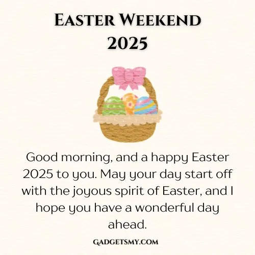 Easter Weekend 2025 Images