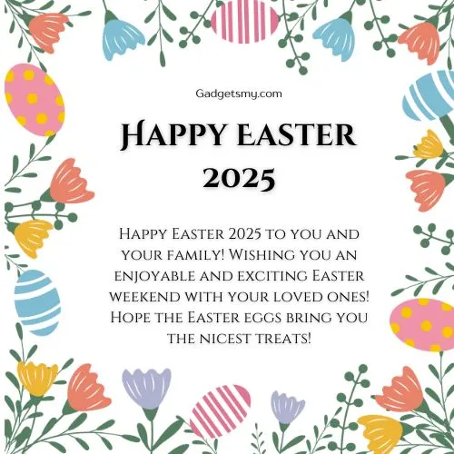 Happy Easter Weekend 2025 Wishes and Messages
