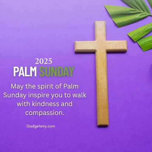 Palm Sunday 2025 Messages for Friends and Family