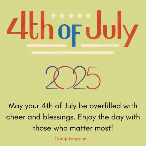 Happy 4th of July 2025 Wishes Messages for Family