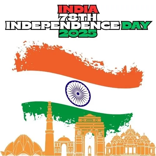 Happy 78th Independence Day 2025 Images Happy 78th Independence Day 2025 Images