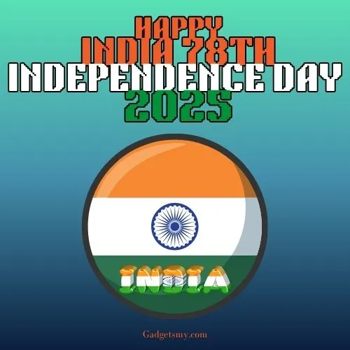 Happy 78th India Independence Day 2025 Wishes and Messages Happy 78th India Independence Day 2025 Wishes and Messages