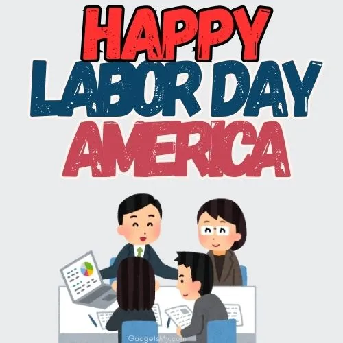 Heartfelt Labor Day Messages for Team Members Heartfelt Labor Day Messages for Team Members