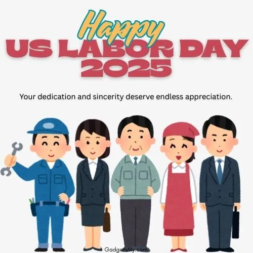 US Labor Day 2025 Wishes for Family US Labor Day 2025 Wishes for Family