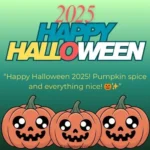 Happy Halloween 2025 Instagram Captions