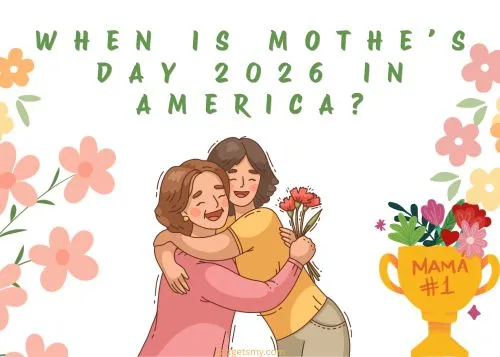 When is Mothers Day 2026 in America