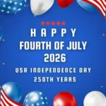 Happy Fourth of July 2026 Wishes Images Quotes